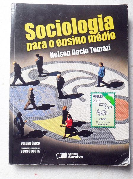 SOCIOLOGIA PARA O ENSINO MÉDIO NELSON DACIO TOMAZI