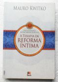 livro a terapia da reforma íntima mauro kwitko