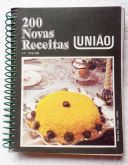 LIVRO 200 NOVAS RECEITAS UNIÃO 4 VOLUME