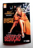 VÍTIMA DA SEDUÇÃO SHARON STONE DVD FILME DRAMA