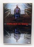 DVD ESPELHOS DO MEDO