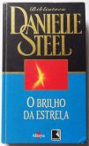 LIVRO O BRILHO DA ESTRELA DANIELLE STEEL
