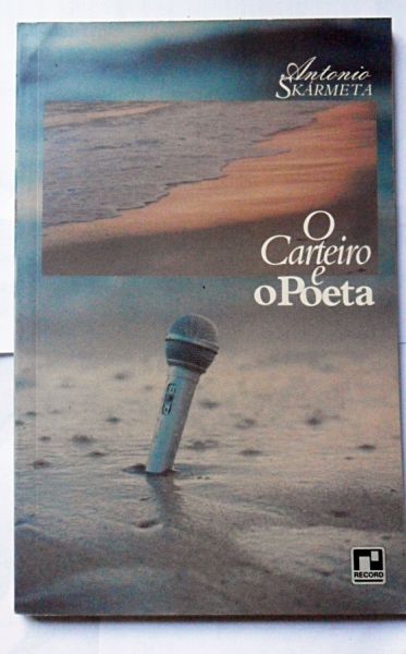 o carteiro e o poeta antonio skarmeta