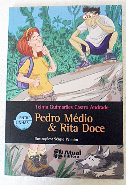 Livro Pedro Médio e Rita Doce telma guimarães castro andrade