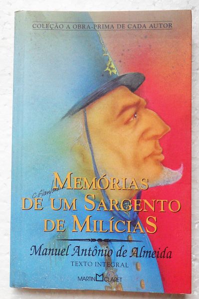 LIVRO MEMÓRIAS DE UM SARGENTO DE MILÍCIAS MANUEL ANTONIO DE ALMEIDA