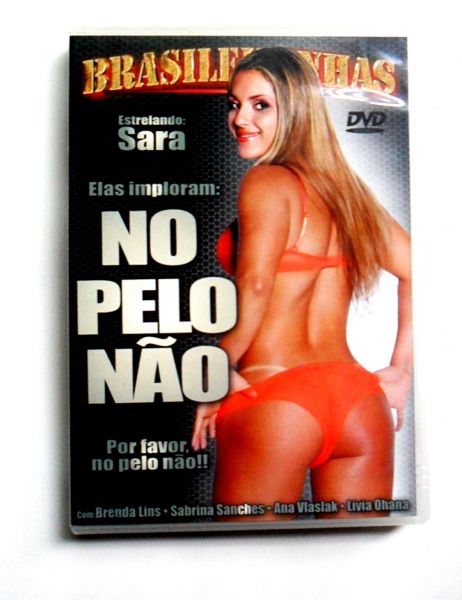 NO PELO NÃO BRASILEIRINHAS DVD PORNO SEXO ADULTO