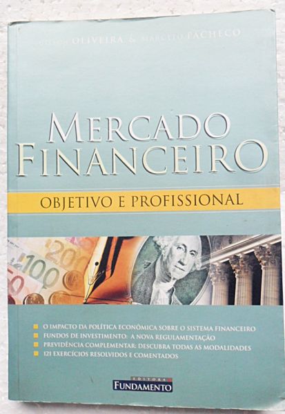 MERCADO FINANCEIRO OBJETIVO E PROFISSIONAL GILSON OLIVEIRA