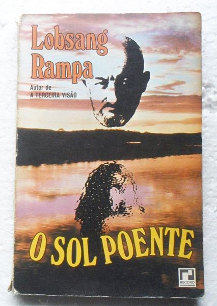 LIVRO O SOL POENTE LOBSANG RAMPA