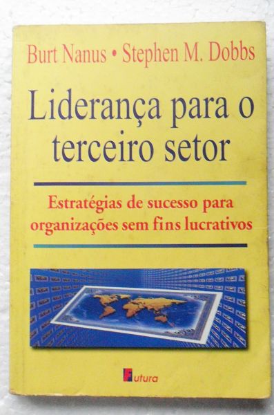 LIVRO LIDERANÇA PARA O TERCEIRO SETOR BURT NANUS