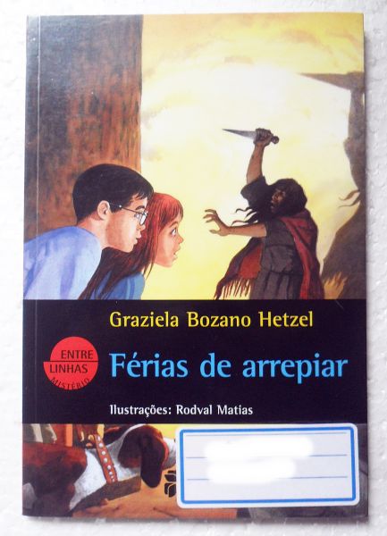 LIVRO FÉRIAS DE ARREPIAR GRAZIELA BOZANO HETZEL