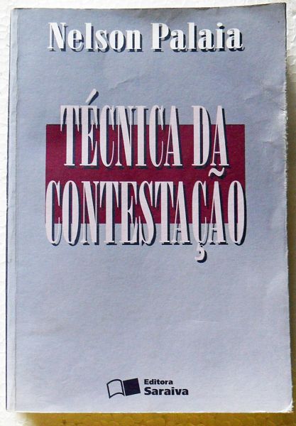 LIVRO TÉCNICA DA CONTESTAÇÃO NELSON PALAIA